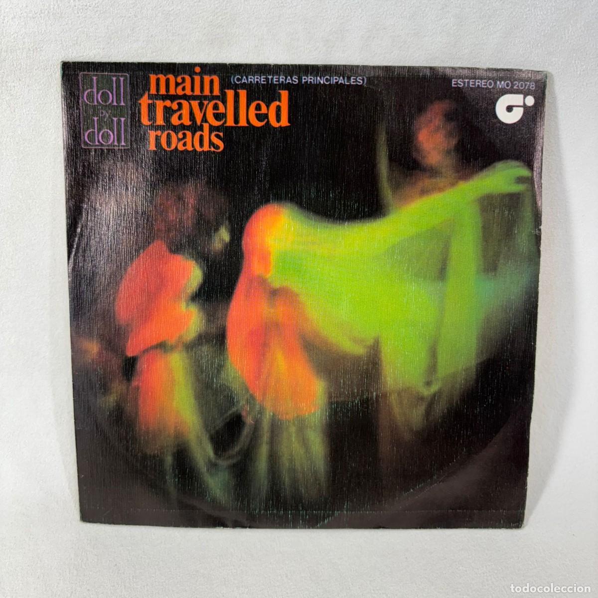 Disques de vinyle: SINGLE DOLL BY DOLL - MAIN TRAVELLED ROADS - ESPA&Ntilde;A - A&Ntilde;O 1981