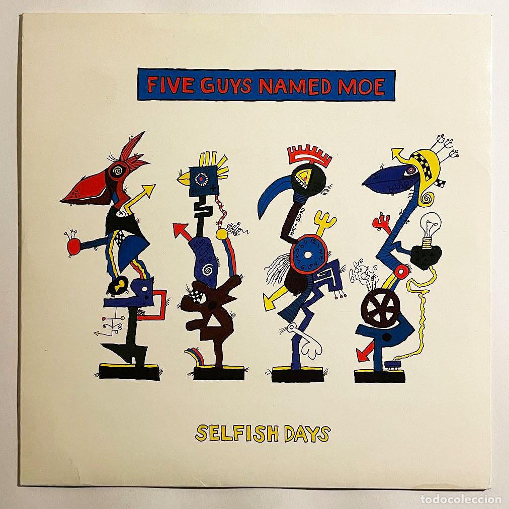 Discos de vinilo: FIVE GUYS NAMED MOE / SELFISH DAYS / Single 1990 / RCA EU - Foto 1