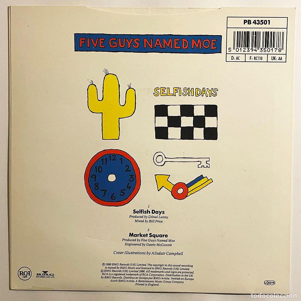 Discos de vinilo: FIVE GUYS NAMED MOE / SELFISH DAYS / Single 1990 / RCA EU - Foto 2