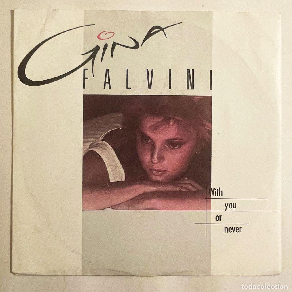 Dischi in vinile: GINA FALVINI / WITH YOU OR NEVER / Single 1987 / CIA GERMANY