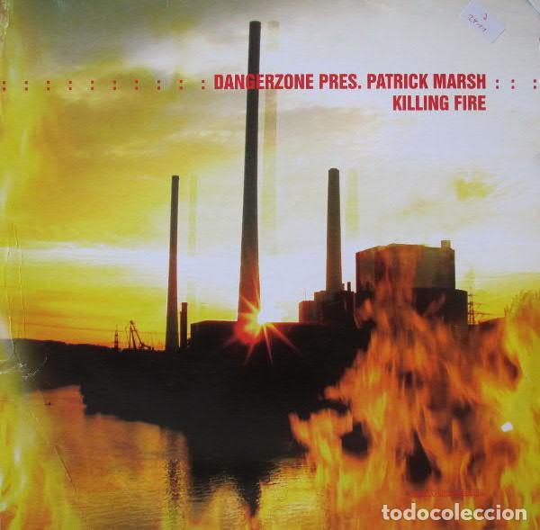 Discos de vinilo: Killing Fire (12&rdquo; Maxi) - Dangerzone Pres. Patrick Marsh - Foto 1