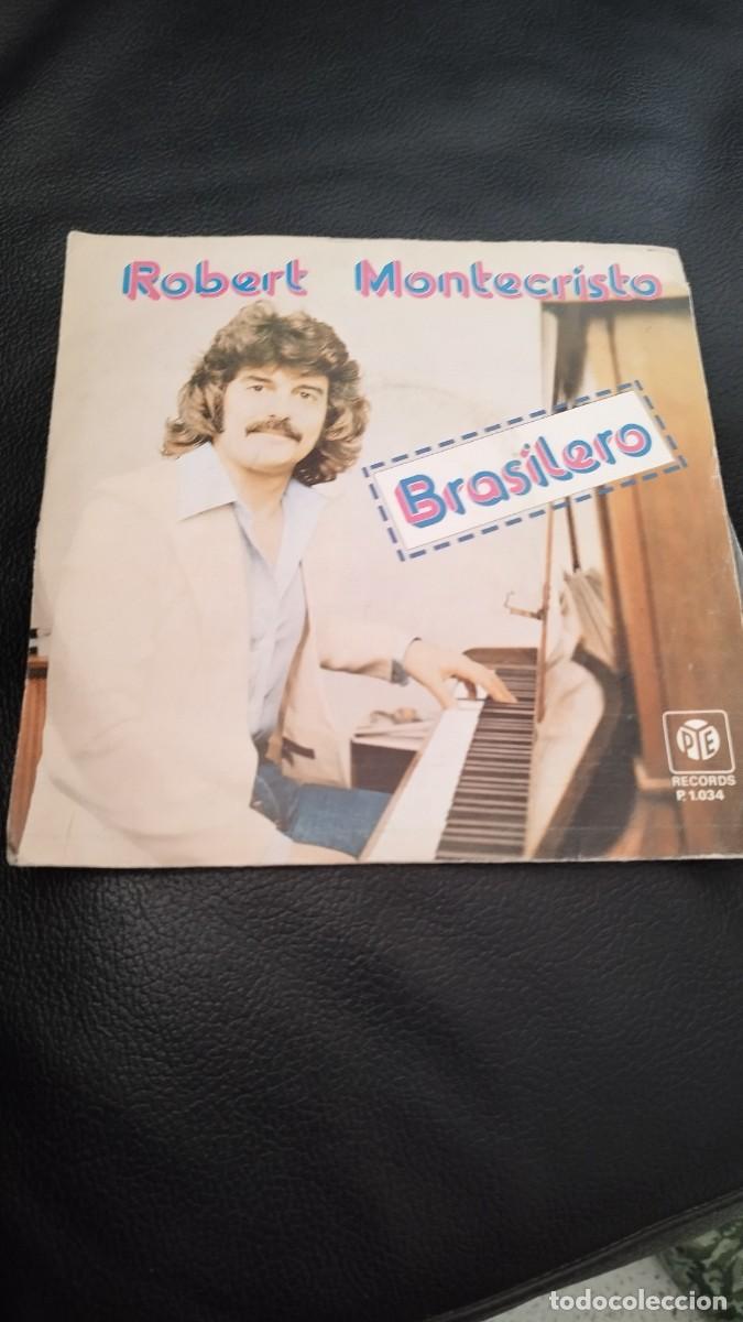 Discos de vinilo: Robert Montecristo &ndash; Brasilero. Single 7&rdquo;. - Foto 1