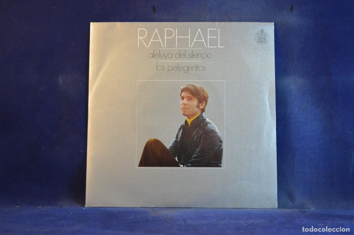 Discos de vinilo: RAPHAEL &ndash; ALELUYA DEL SILENCIO - LOS PELEGRINITOS - SINGLE - Foto 1