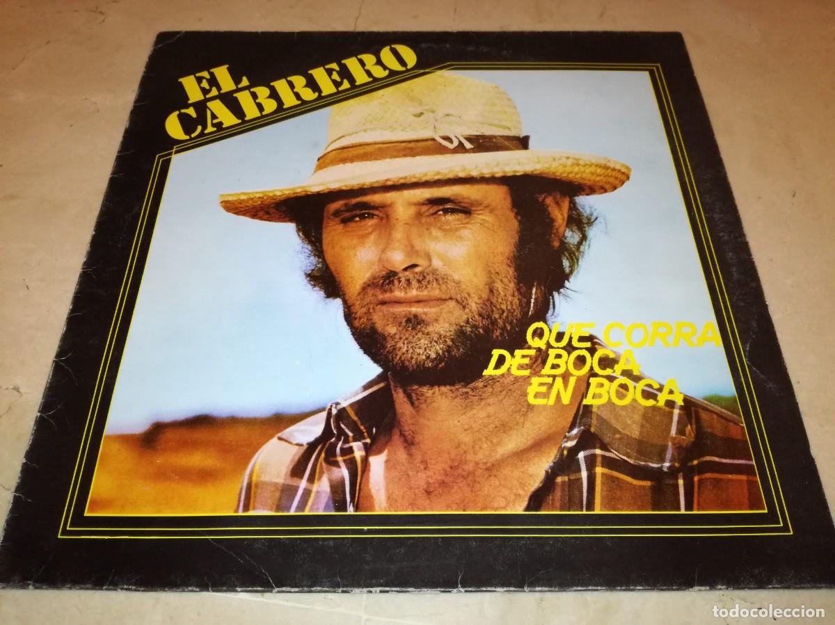 Discos de vinilo: EL CABRERO-QUE CORRA DE BOCA EN BOCA-ORIGINAL 1983 - Foto 1