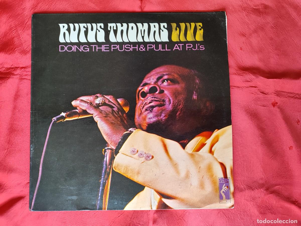 Discos de vinilo: RUFUS THOMAS LIVE DOING THE PUSH AND PULL AT PJ&acute;S. - Foto 1