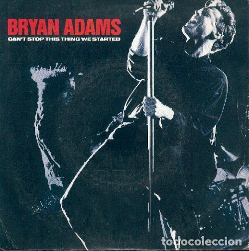 Discos de vinilo: bryan adams 45t can&rsquo;t stop this thing we started EX M - Foto 1
