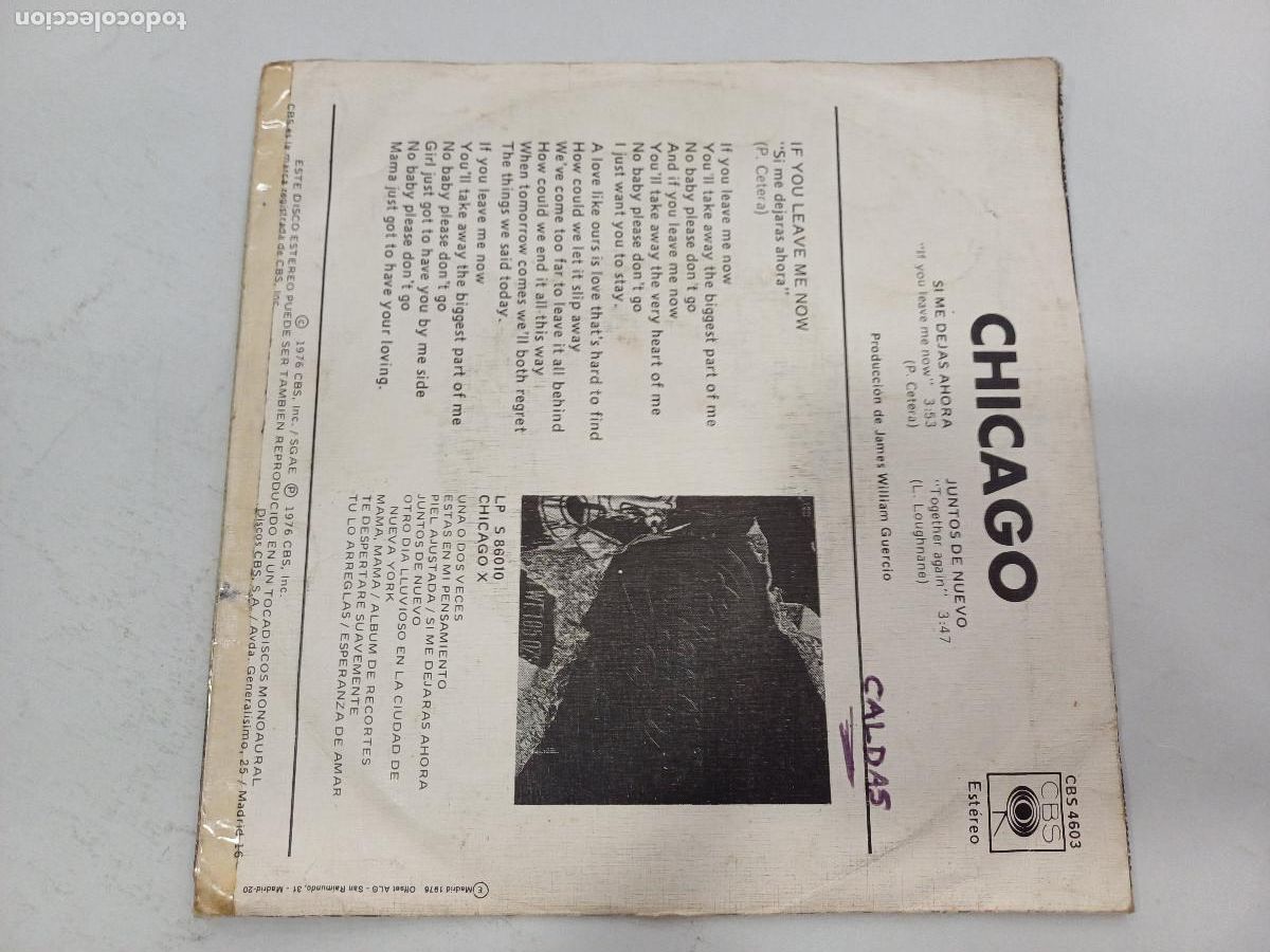 Discos de vinilo: CHICAGO/SI ME DEJAS AHORA/SINGLE. - Foto 3