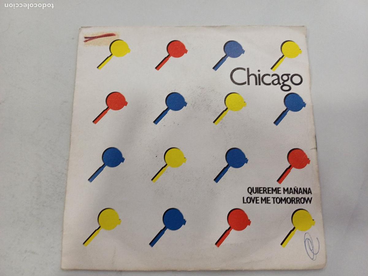 Discos de vinilo: CHICAGO/QUIEREME MA&Ntilde;ANA/SINGLE. - Foto 1