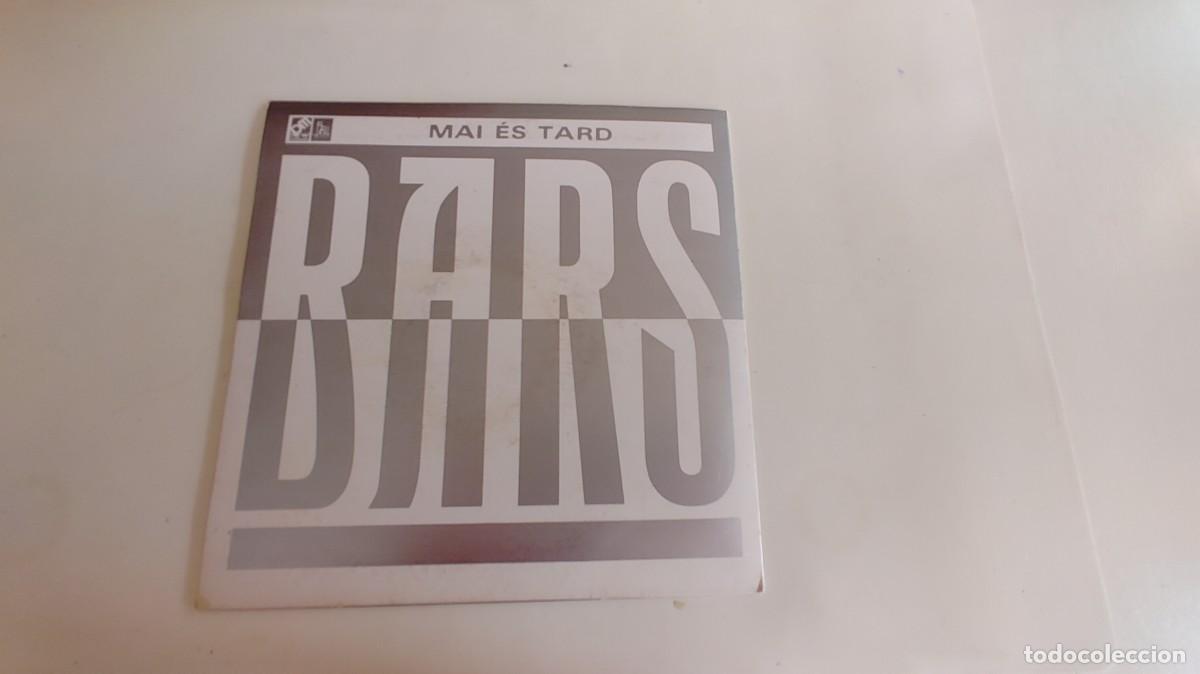 Discos de vinilo: BARS-SINGLE MAI ES TARD - Foto 2