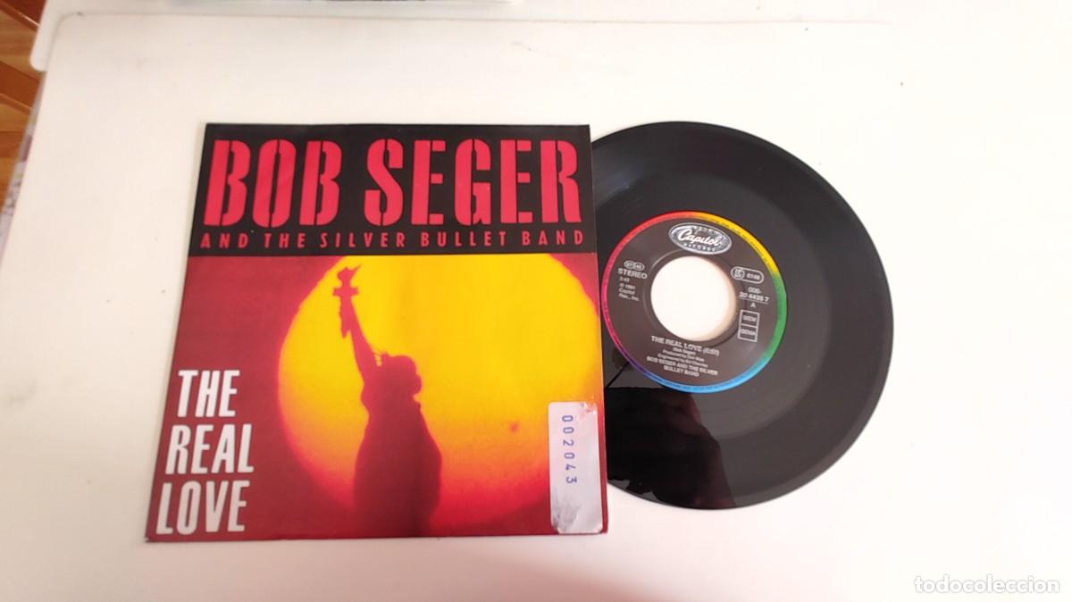 Discos de vinilo: BOB SEGER-SINGLE THE REAL LOVE - Foto 1