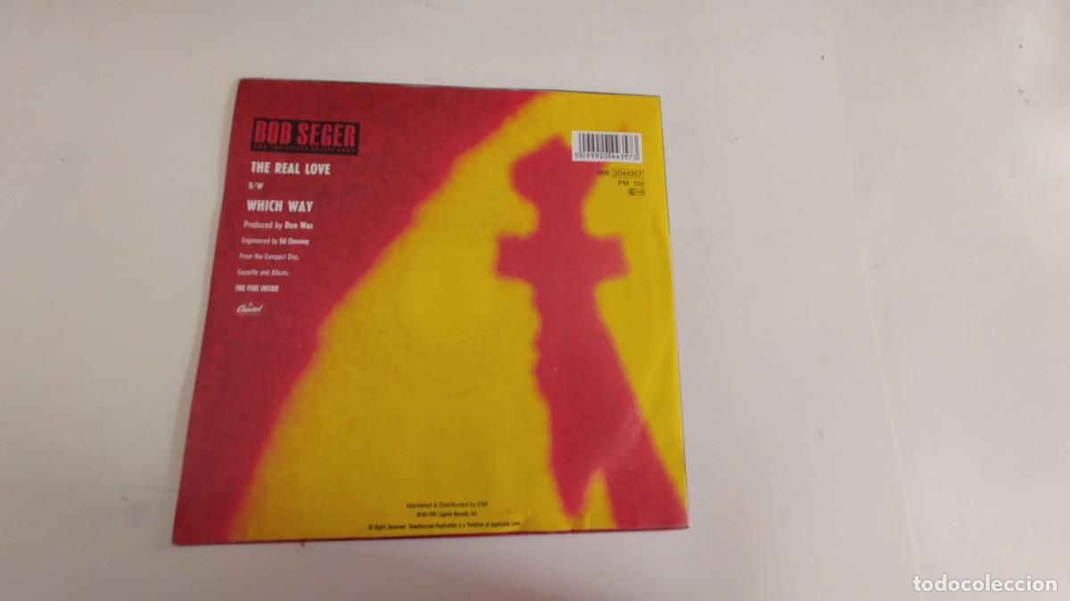 Discos de vinilo: BOB SEGER-SINGLE THE REAL LOVE - Foto 2