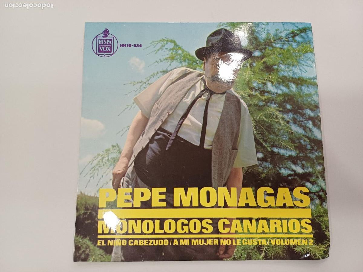 Discos de vinilo: PEPE MONAGAS/MONOLOGOS CANARIOS/SINGLE. - Foto 1