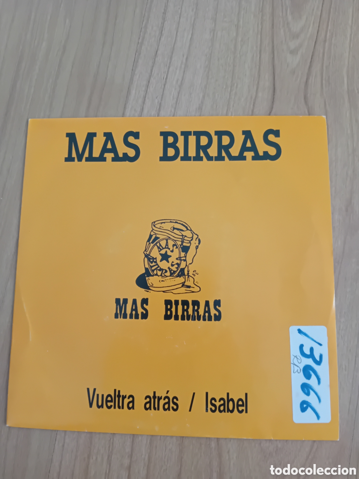 Discos de vinilo: MAS BIRRAS. VUELTA ATRAS. ISABEL - Foto 1