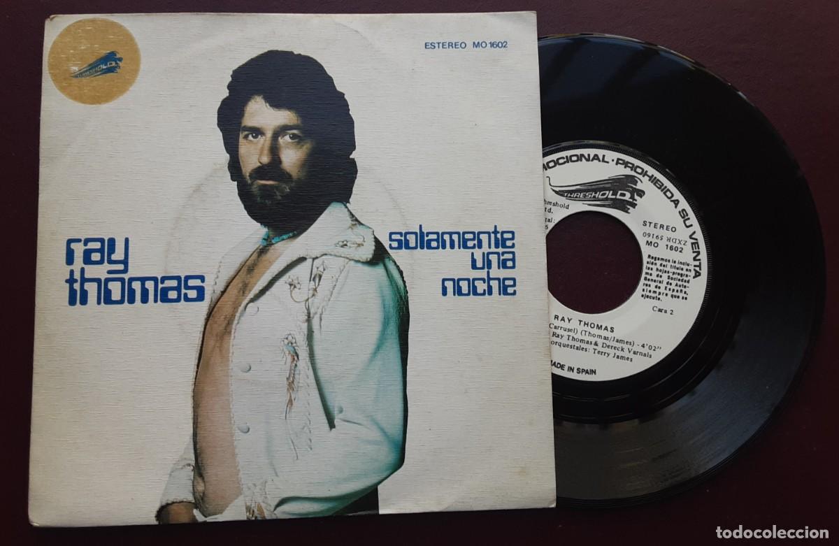 Discos de vinilo: RAY THOMAS, SOLAMENTE UNA NOCHE +CAROUSEL - Foto 1