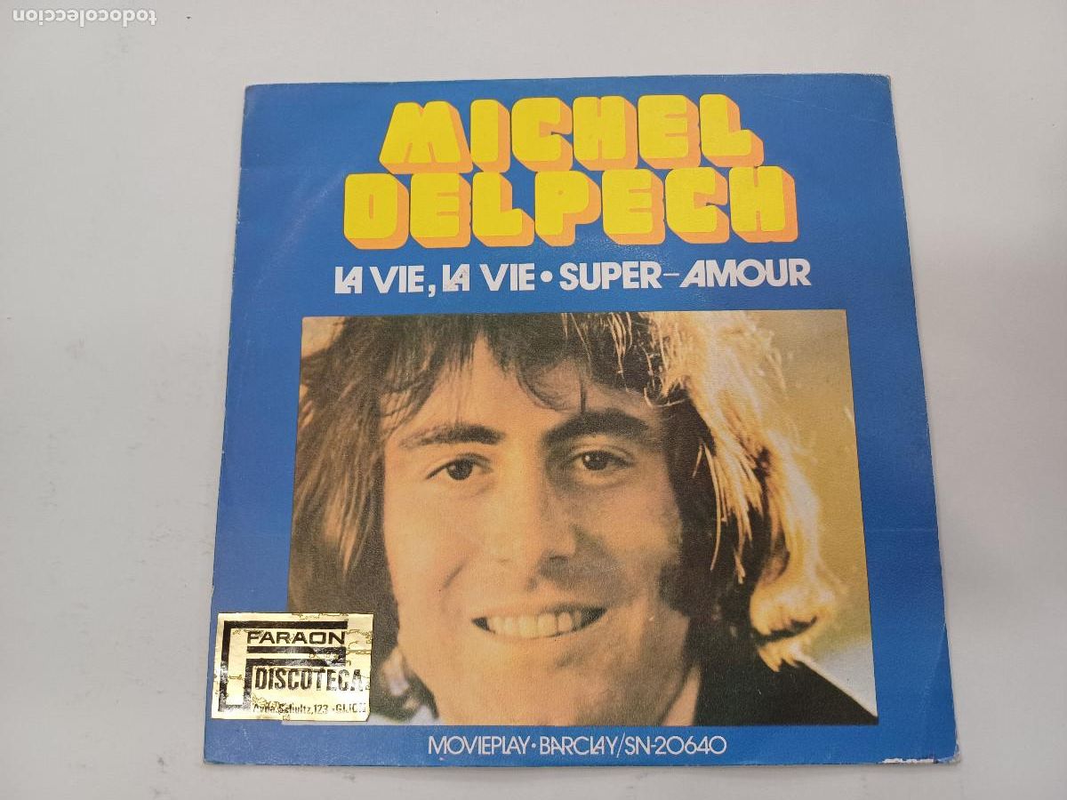 Discos de vinilo: MICHEL DELPECH/LA VIE,LA VIE/SINGLE. - Foto 1