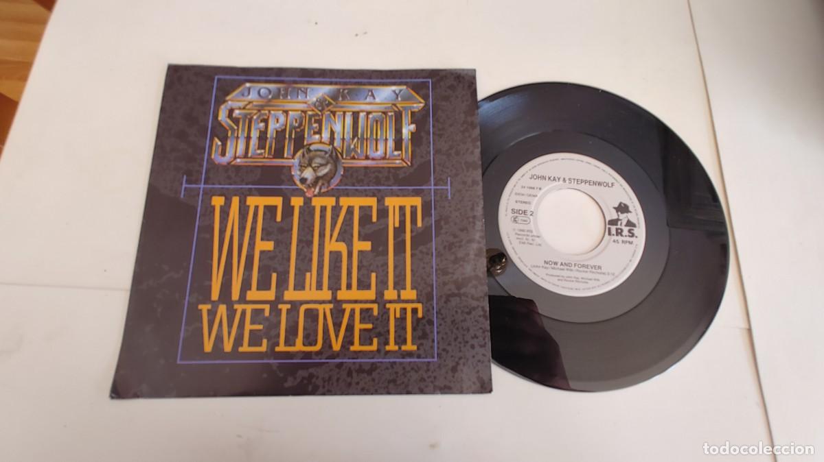 Discos de vinil: JOHN KAY & STEPPENWOLF-SINGLE WE LIKE IT WE LOVE IT