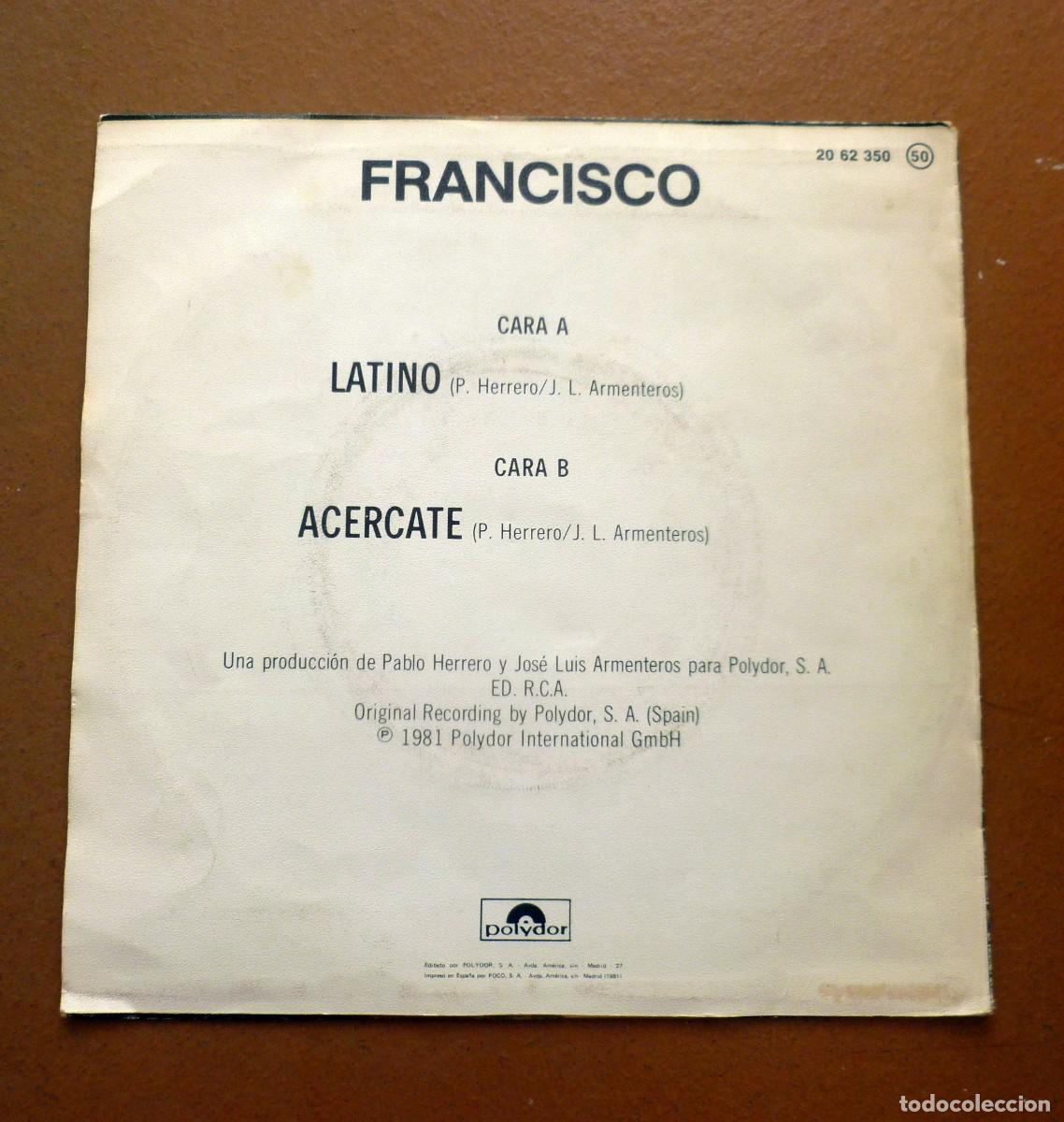 Discos de vinilo: Single de Francisco, &rdquo;latino&rdquo;, 1981 - Foto 2