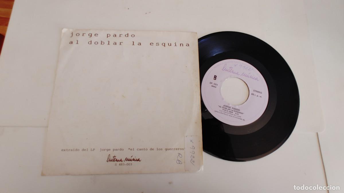 Discos de vinilo: JORGE PARDO-SINGLE AL DOBLAR LA ESQUINA - Foto 1