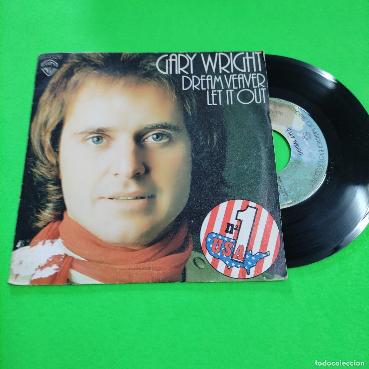 Discos de vinilo: GARY WRIGHT * DREAM VEAVER ** SINGLE VINILO *JUANI - Foto 1
