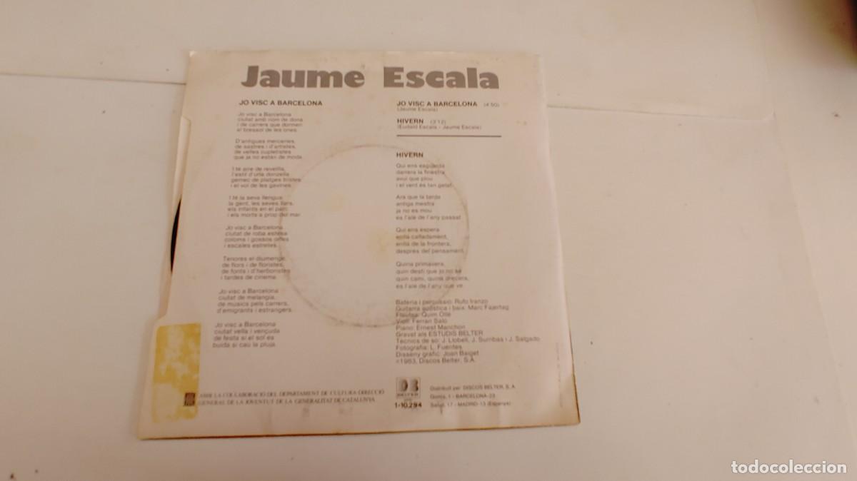 Discos de vinilo: JAUME ESCALA-SINGLE JO VISC A BARCELONA - Foto 2