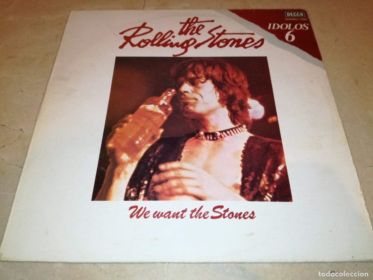Discos de vinilo: THE ROLLING STONES-WE WANT THE STONES-IDOLOS 6-ORIGINAL ESPA&Ntilde;OL 1978