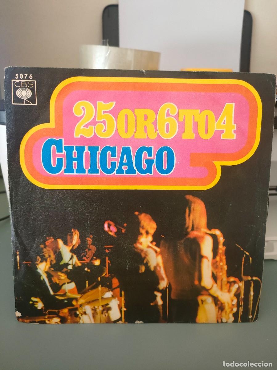 Discos de vinilo: CHICAGO. 25OR6TO4. Single - Foto 1