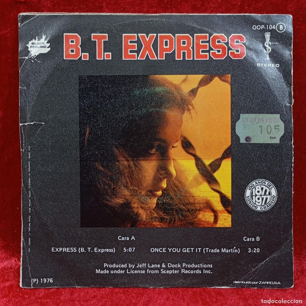 Discos de vinilo: B. T. EXPRESS - EXPRESS - ONCE YOU GET IT - OOP-104 - DISCO SINGLE / S-312 - Foto 1