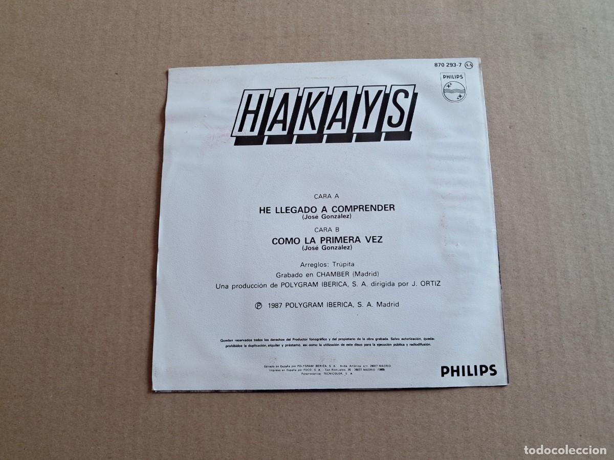 Discos de vinilo: HAKAYS - HE LLEGADO A COMPRENDER SINGLE 1987 - Foto 3