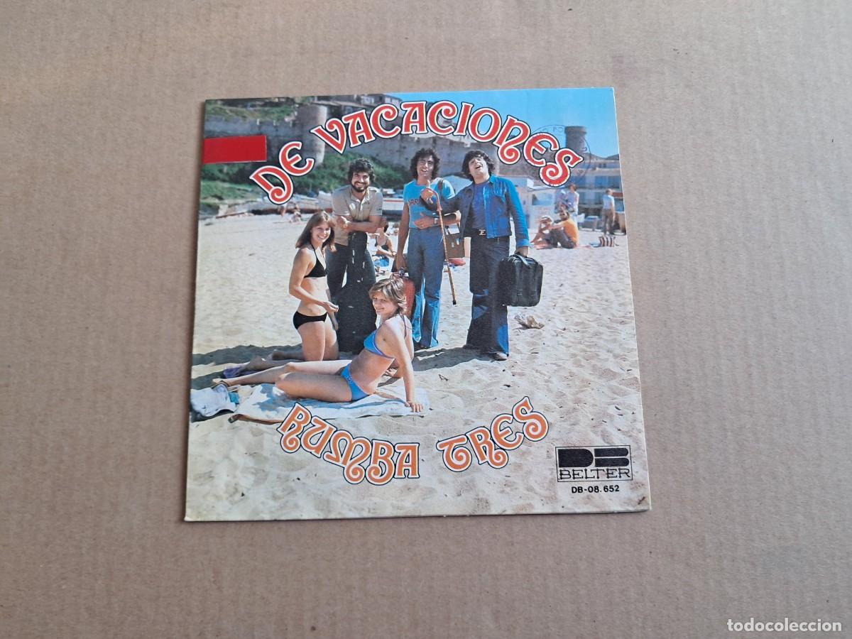 Discos de vinilo: RUMBA TRES - DE VACACIONES SINGLE 1977 - Foto 1