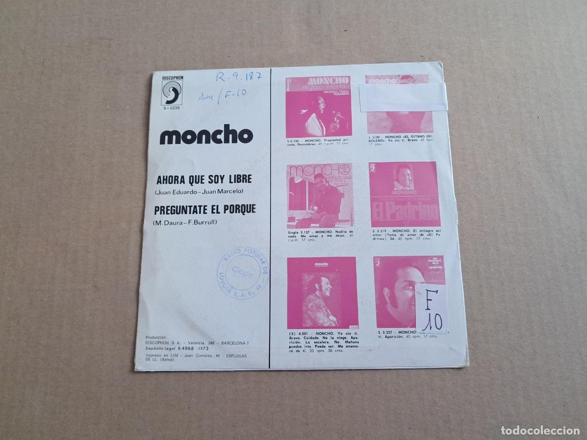 Discos de vinilo: MONCHO - AHORA QUE SOY LIBRE SINGLE 1973 - Foto 3