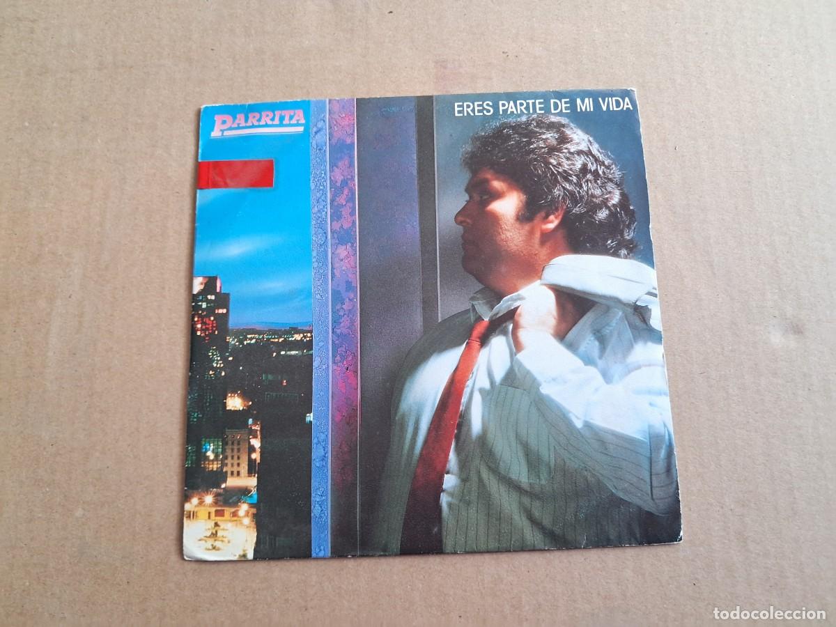 Discos de vinilo: PARRITA - ERES PARTE DE MI VIDA SINGLE PROMOCIONAL 1985 - Foto 1