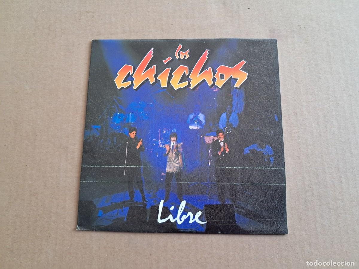 Discos de vinilo: LOS CHICHOS - LIBRE SINGLE PROMOCIONAL 1989 - Foto 1