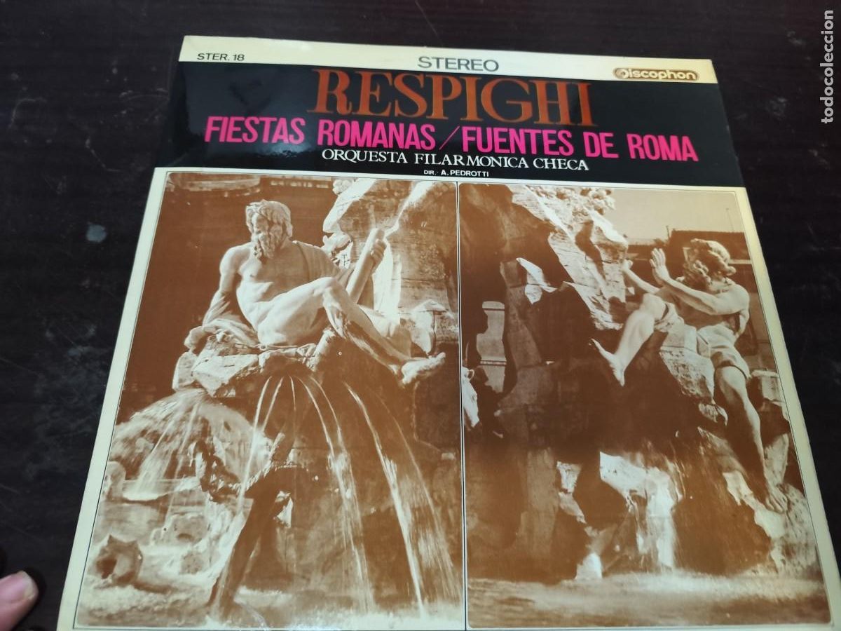 Discos de vinilo: FIESTAS ROMANAS FUENTES DE ROMA / RESPIGHI / A.PEDROTTI / DESP 9 / DISCOPHON