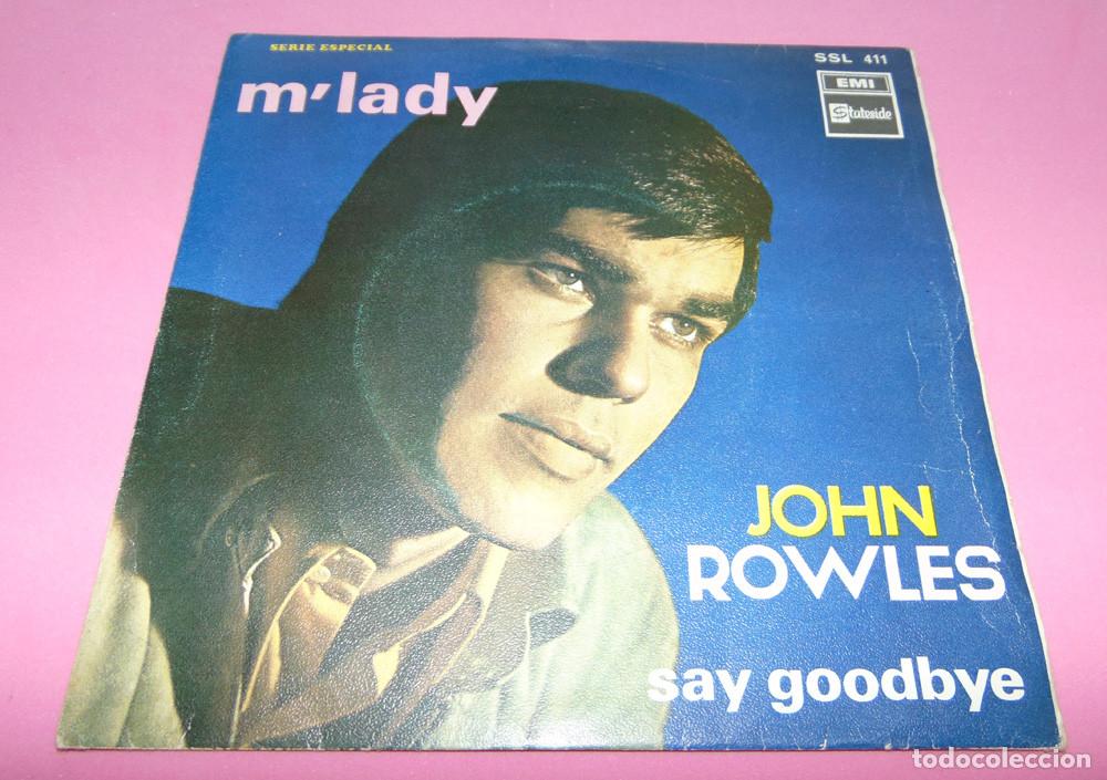 Discos de vinilo: John Rowles &ndash; Say Goodbye / M Lady - SINGLE 1968 - Foto 1