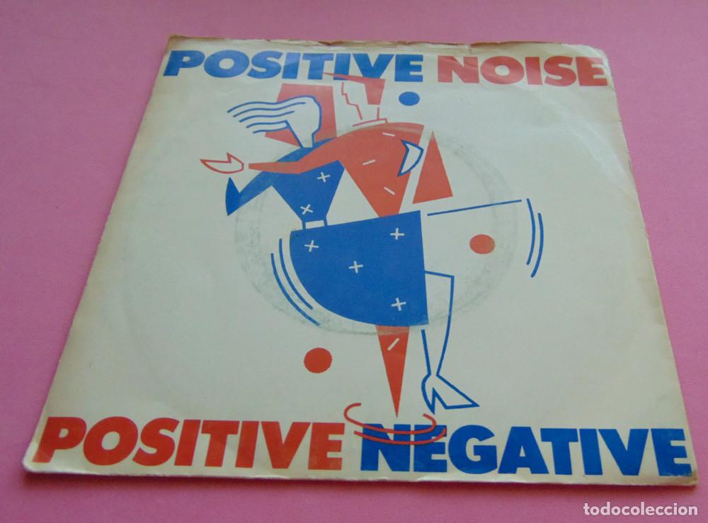 Discos de vinilo: Positive Noise &ndash; Positive Negative - SINGLE 1982 - Foto 2