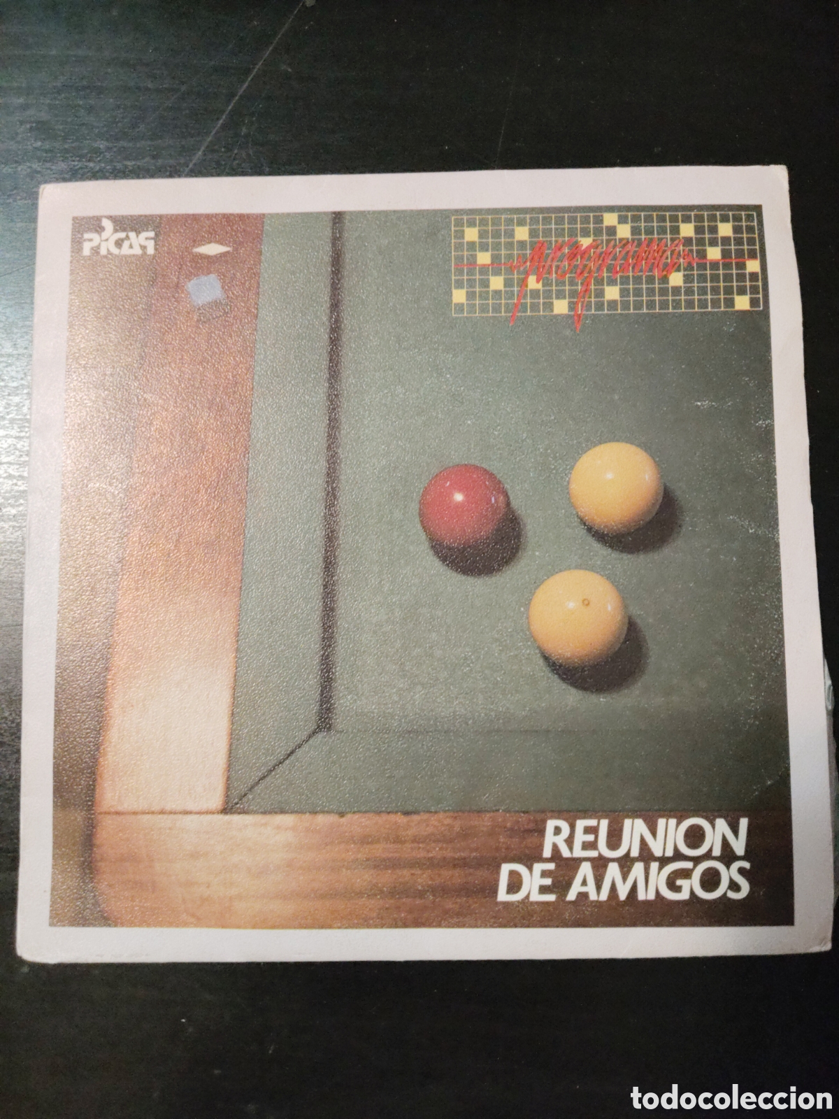 Discos de vinilo: Programa&nbsp;&ndash;&nbsp;Reuni&oacute;n De Amigos. Vinilo 7&rdquo;. 1984 Espa&ntilde;a - Foto 1