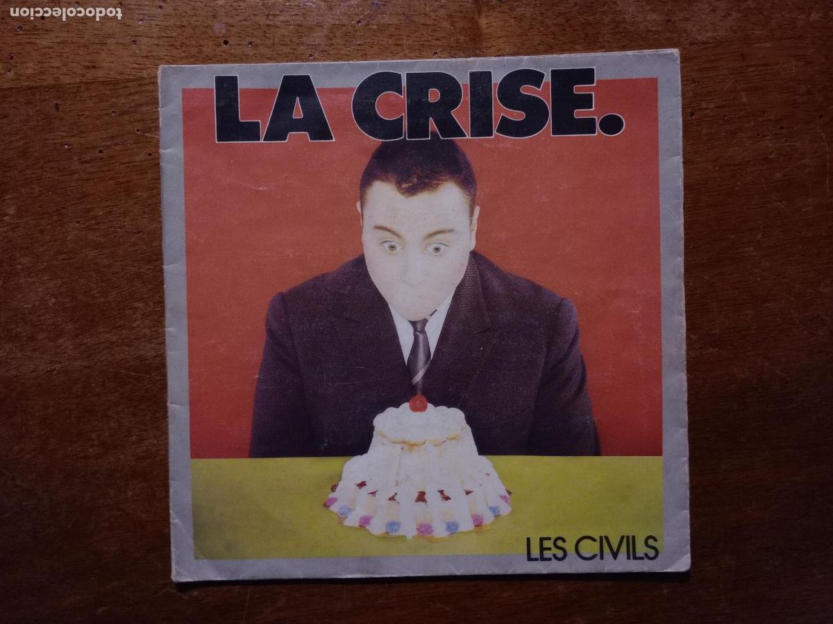 Vinyl records: Les Civils - la crise + voisineries