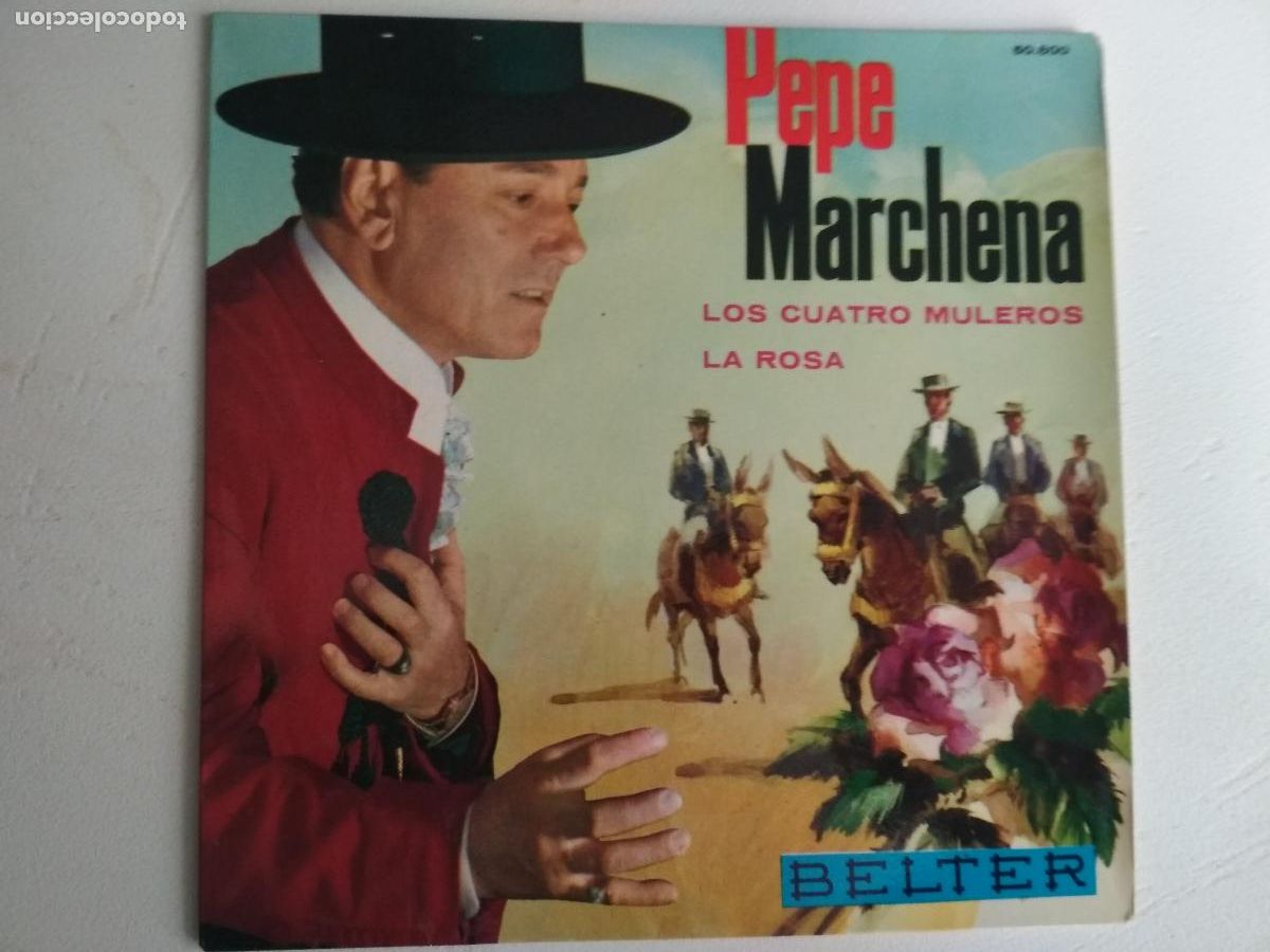 Discos de vinilo: Pepe Marchena &lrm;&ndash; Los Cuatro Muleros / La Rosa 1963 - Foto 3