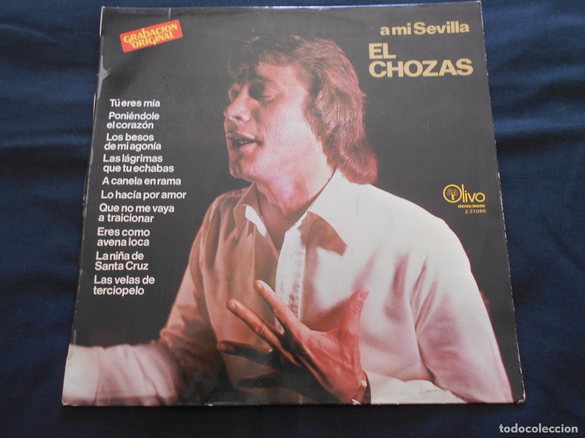 Discos de vinilo: LP EL CHOZAS // A MI SEVILLA - Foto 1
