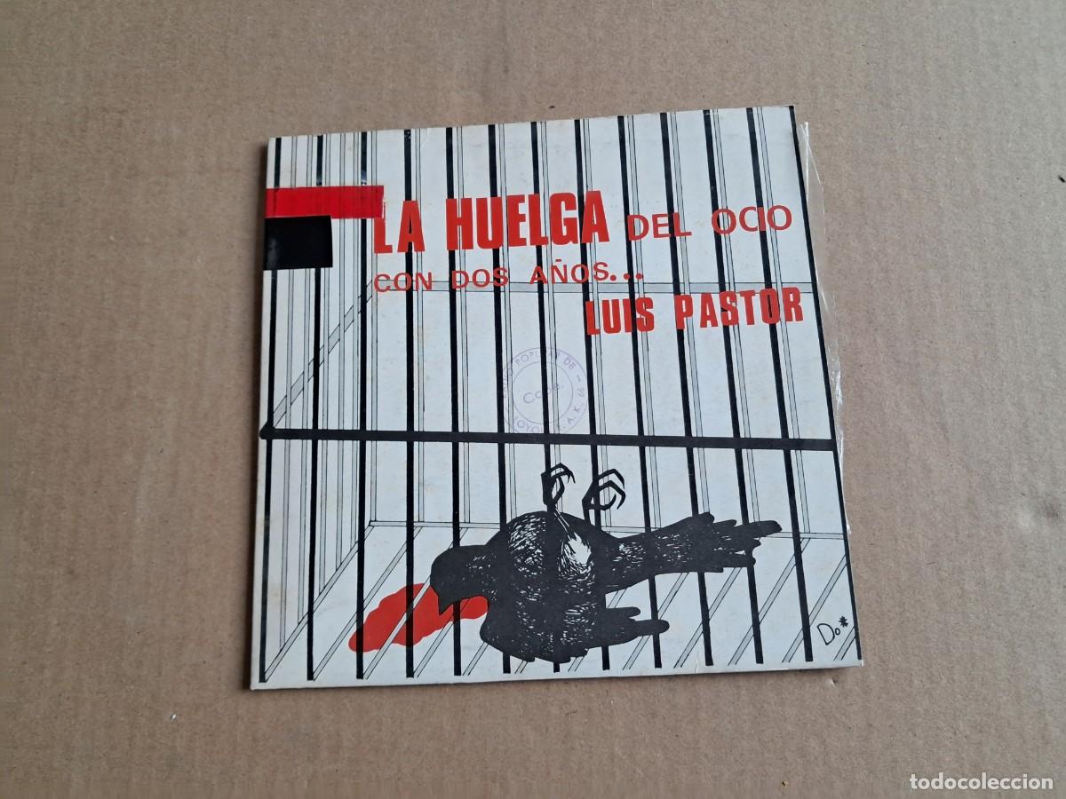 Discos de vinilo: LUIS PASTOR - LA HUELGA DEL OCIO SINGLE 1973 - Foto 1