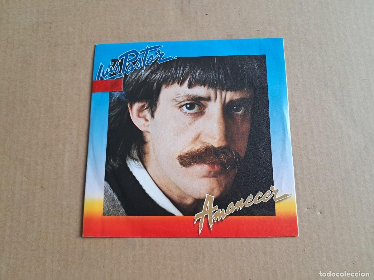 Discos de vinilo: LUIS PASTOR - AMANECER SINGLE PROMOCIONAL 1981 - Foto 1