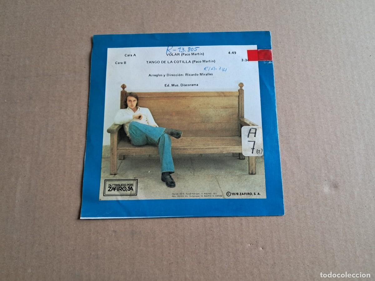 Discos de vinilo: PACO MARTIN - VOLAR SINGLE PROMOCIONAL 1978 - Foto 3