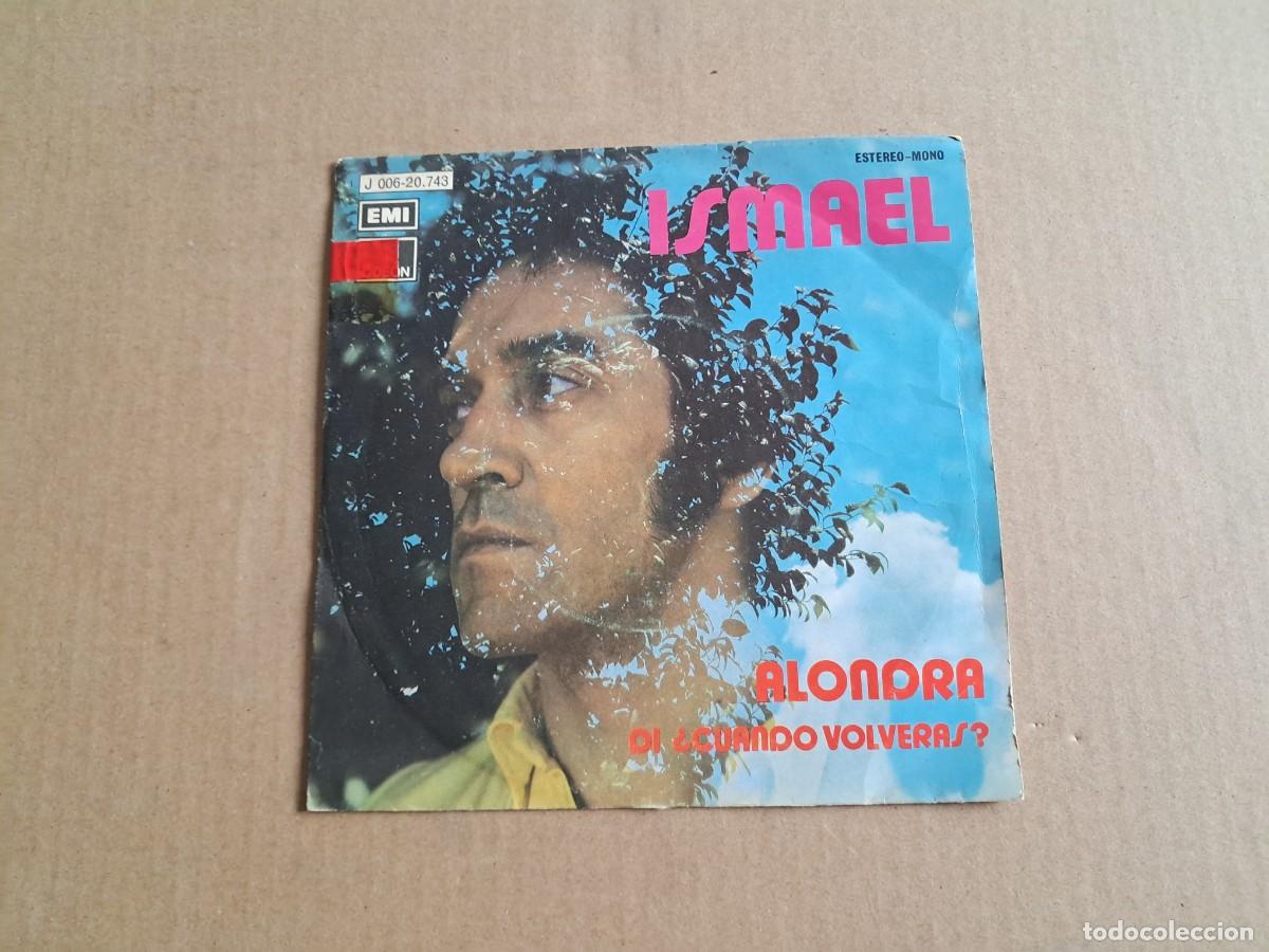Discos de vinilo: ISMAEL - ALONDRA SINGLE 1971 - Foto 1