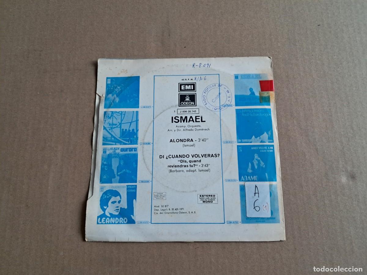 Discos de vinilo: ISMAEL - ALONDRA SINGLE 1971 - Foto 3