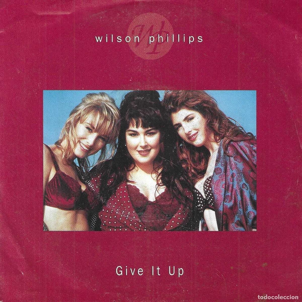 Discos de vinilo: WILSON PHILLIPS - GIVE IT UP - SBK RECORDS 1992 - Foto 1
