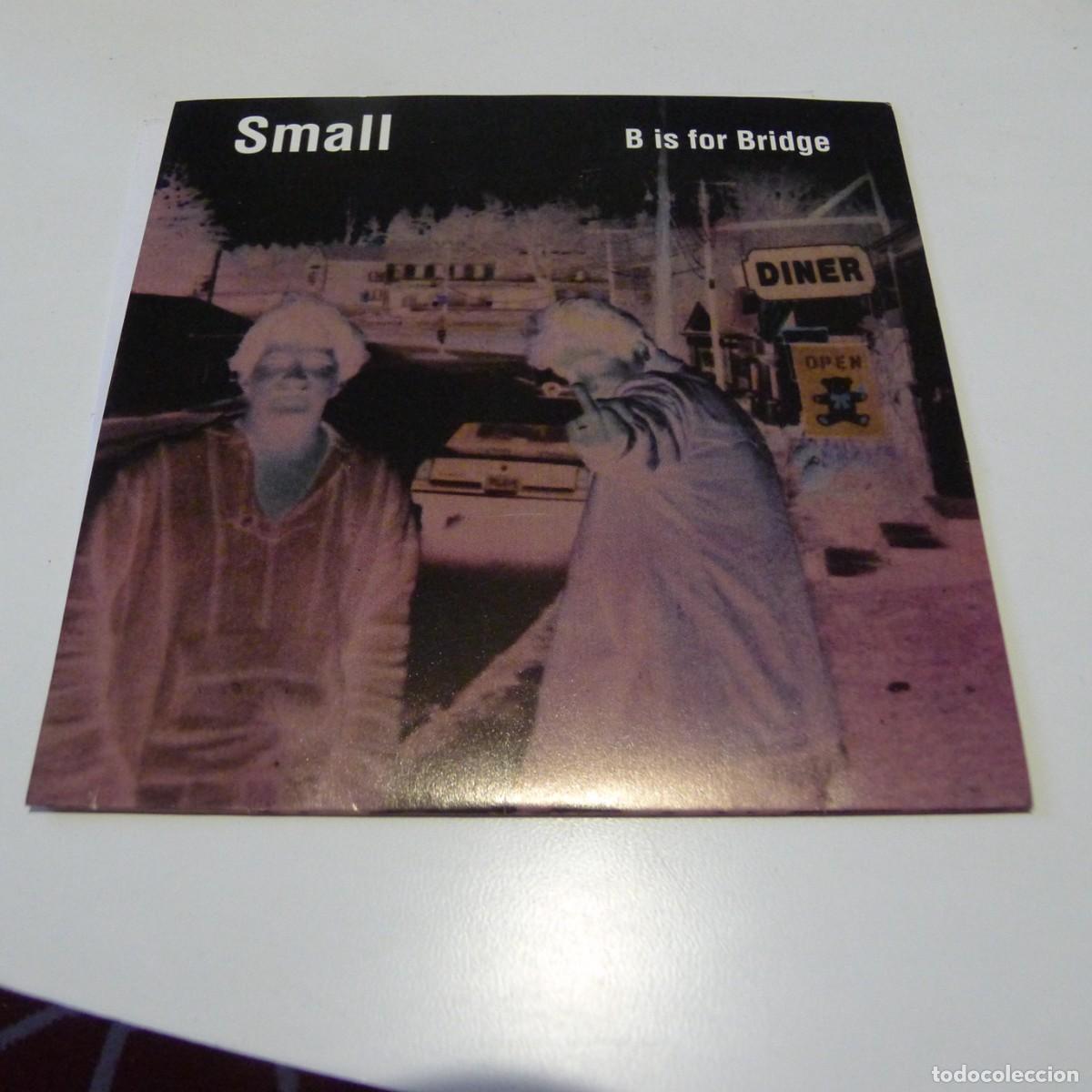 Discos de vinilo: Small : B Is For Bridge vinyl single 7&rdquo; - Foto 1
