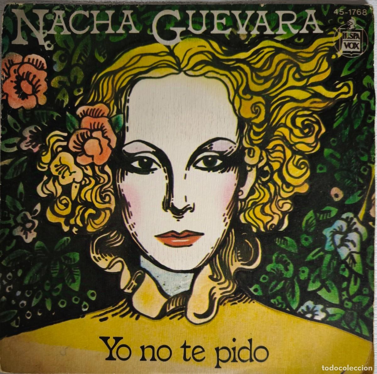 Discos de vinilo: Nacha Guevara: Yo No Te Pido - Single 7&rdquo; - Foto 1