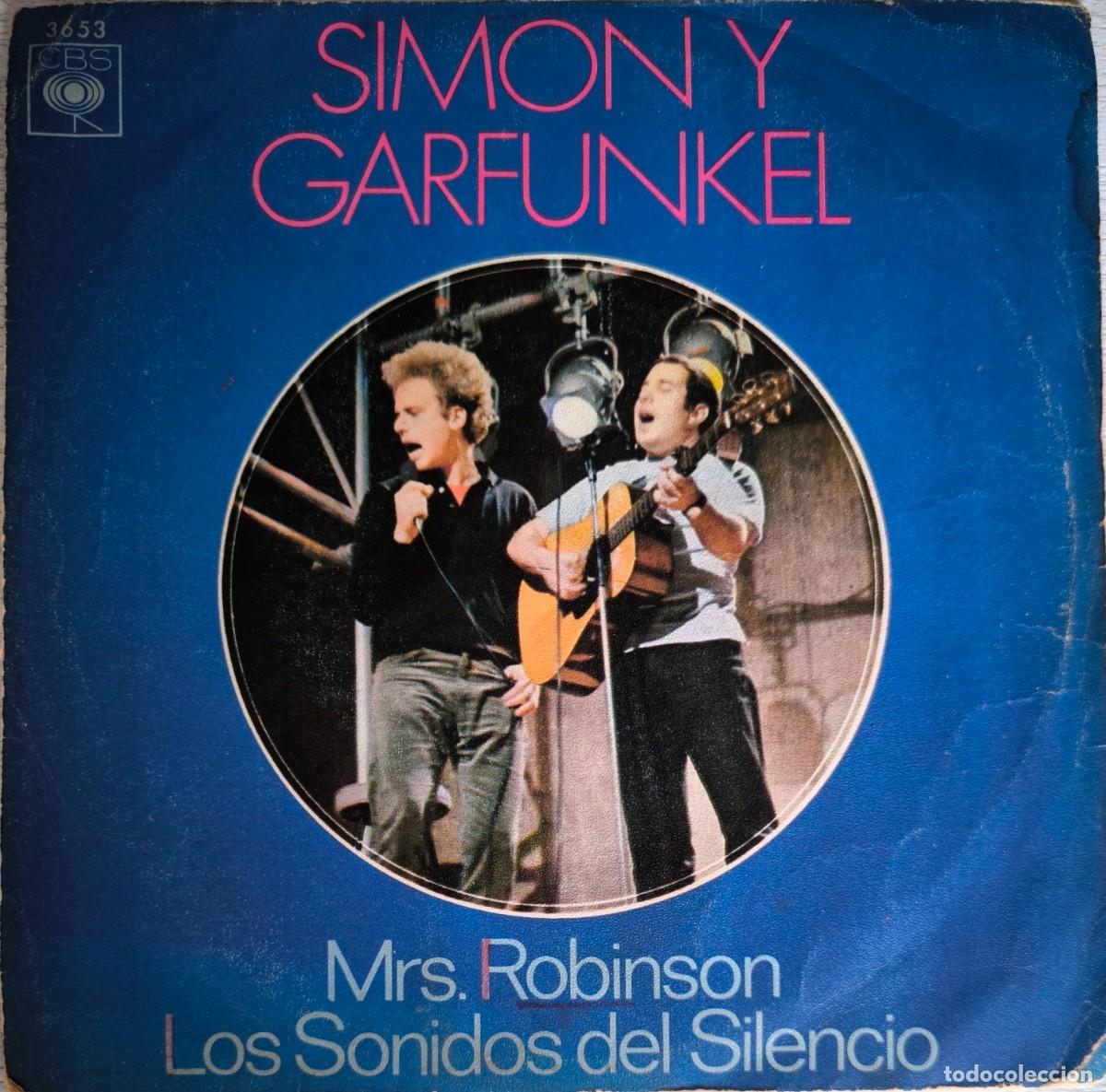 Discos de vinilo: Simon y Garfunkel: Mrs. Robinson / Los Sonidos del Silencio - Single 7&rdquo; - Foto 1