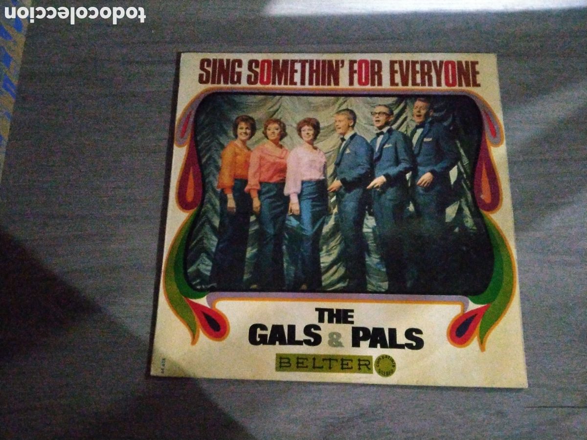 Discos de vinilo: LP- Sing something for everyone- The Gals & Pals 4 - Foto 1