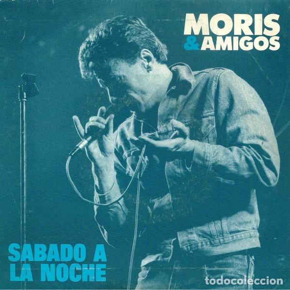 Discos de vinilo: Moris & Amigos/ Sabado A la Noche - Foto 1